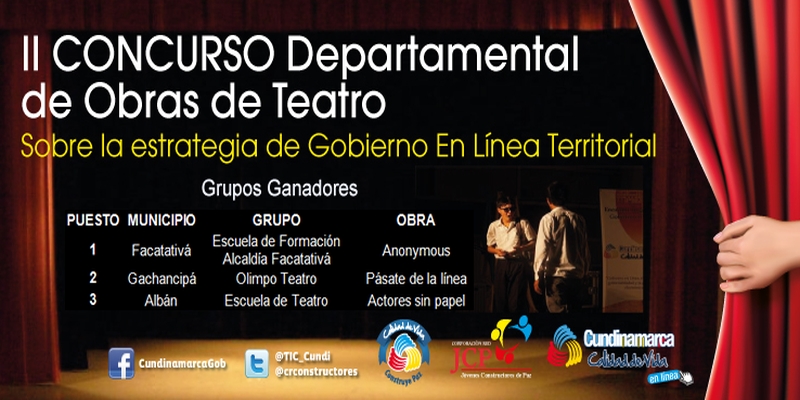 RESULTADOS II CONCURSO DEPARTAMENTAL DE OBRAS DE TEATRO SOBRE LA ESTRATEGIA DE GOBIERNO EN LÍNEA
