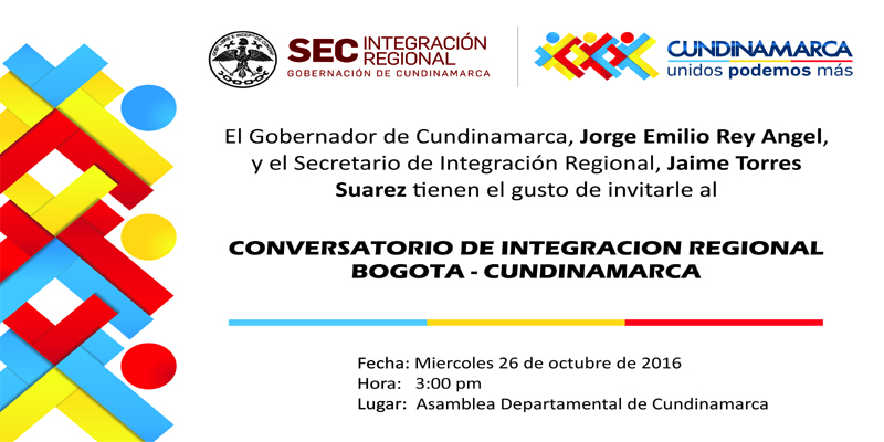 I conversatorio de Integración Regional Bogotá – Cundinamarca
