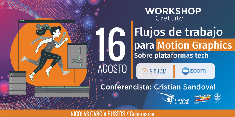 Participa este 16 de agosto en el Workshop ‘Flujos de trabajo para Motion graphics sobre plataformas tech’











