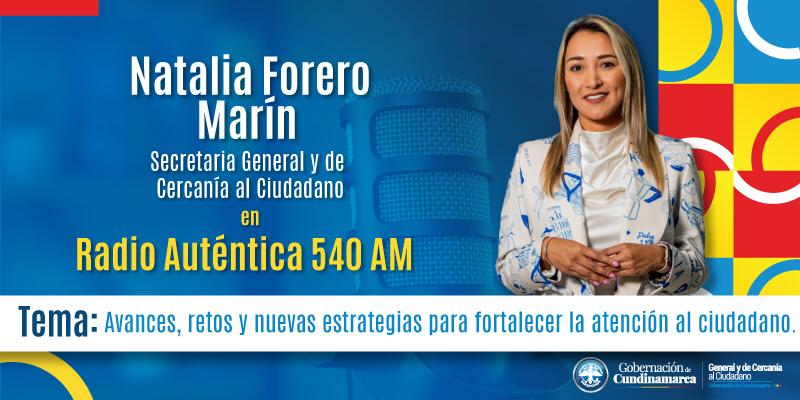 “Ando Cumpliendo nos ha permitido escuchar, atender y responder directamente a las comunidades de Cundinamarca”: Natalia Forero