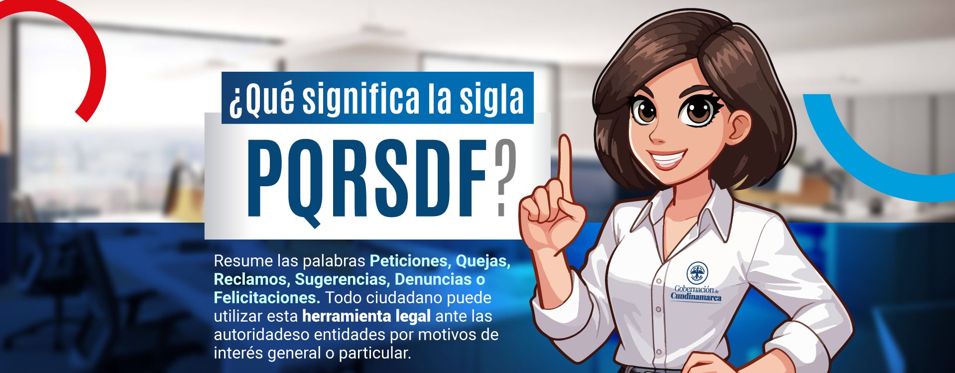 ¿Qué significa la sigla PQRSDF?